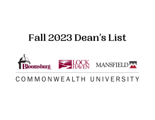 Fall 2023 Dean's List: Commonwealth University: Bloomsburg, Lockhaven, Mansfield