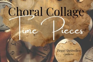 Choral Collage: Time Pieces